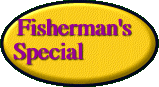 Fisherman's Special