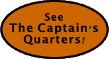  See  The Captain's Quarters! 