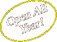 Open All Year!