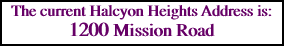 The current Halcyon Heights Address