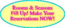 Rooms & Seasons Fill Up!