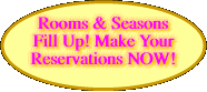 Rooms & Seasons Fill Up!