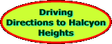 Driving Directions to Halcyon Heights