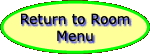 Return to Room Menu